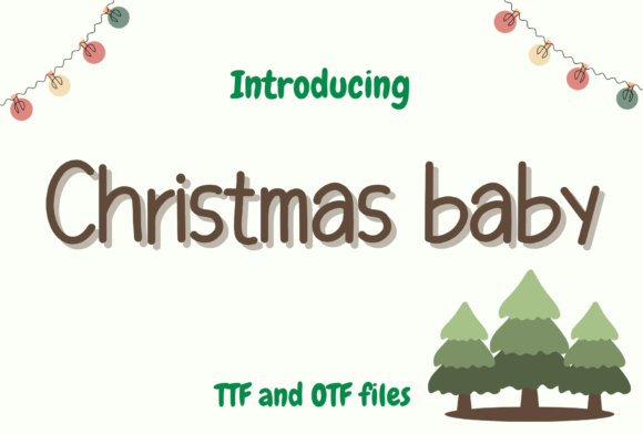 Christmas Baby Font: A Scroll-Stopping Script for Holiday Campaigns