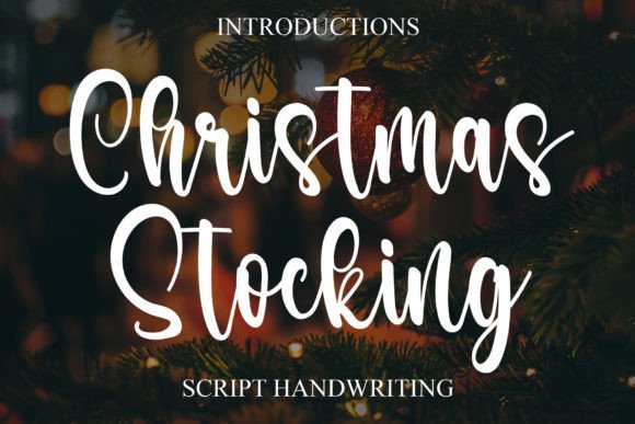 Christmas Stocking: A Refined Handwritten Font for Digital Branding