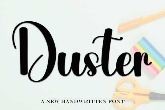 Duster: A Handwritten Font That Makes Your Campaigns Instantly Recognizable