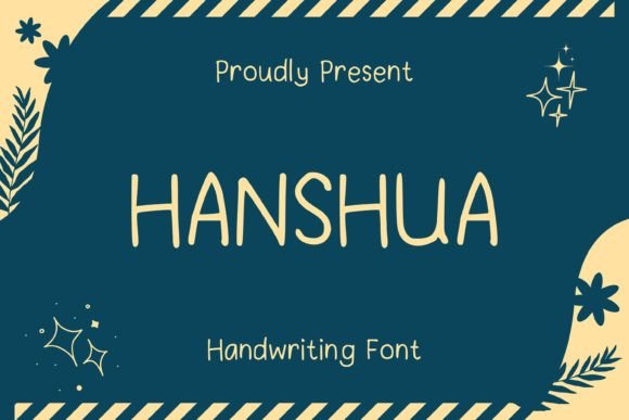 Hanshua: A Friendly Handwritten Font for Digital Branding