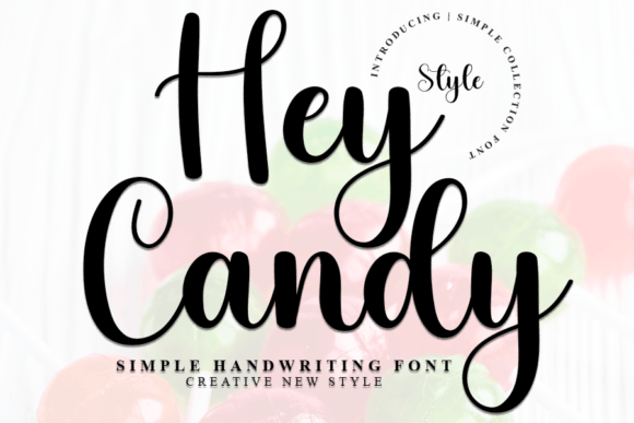Hey Candy: A Modern Handwritten Font for Digital Branding