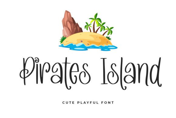 Pirates Island Font: A Friendly, Trustworthy Script for Small Businesses