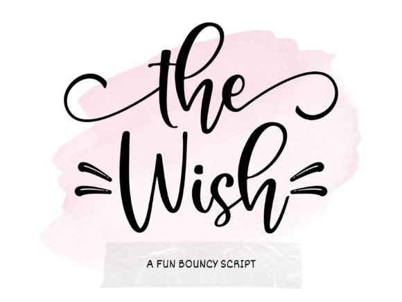 The Wish: A Playful Modern Script Font for Campaign Headlines